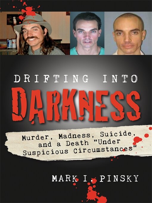 Title details for Drifting Into Darkness by Mark I. Pinsky - Available